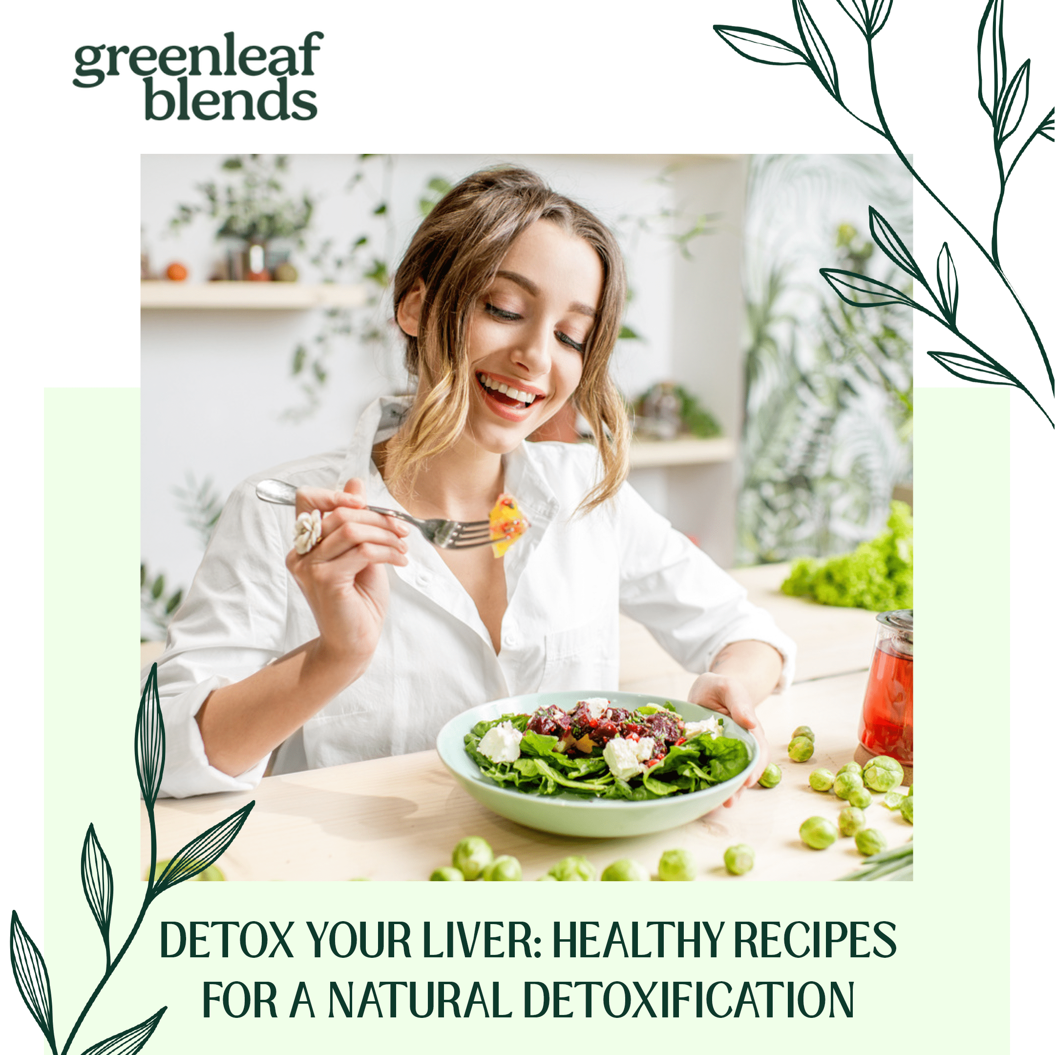 Detox Your Liver Healthy Recipes for Natural Cleansing - greenleafblends